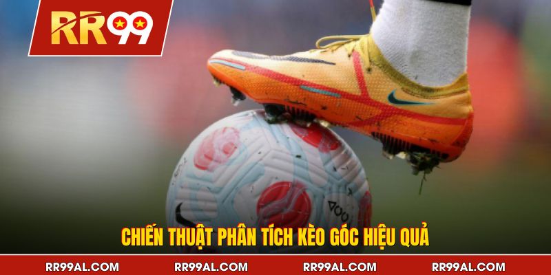 Chiến thuật phân tích kèo góc hiệu quả
